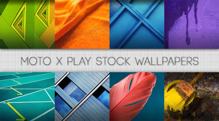 Download Moto X Play Stock Wallpapers