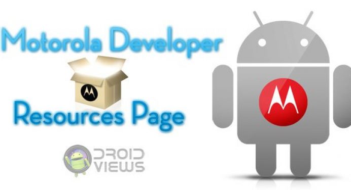 Motorola to Replace the MOTODEV Portal With Developer Resources Page - Android With Motorola Developer And Developer Resources Page Texts - Droid Views