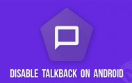 disable talkback on android