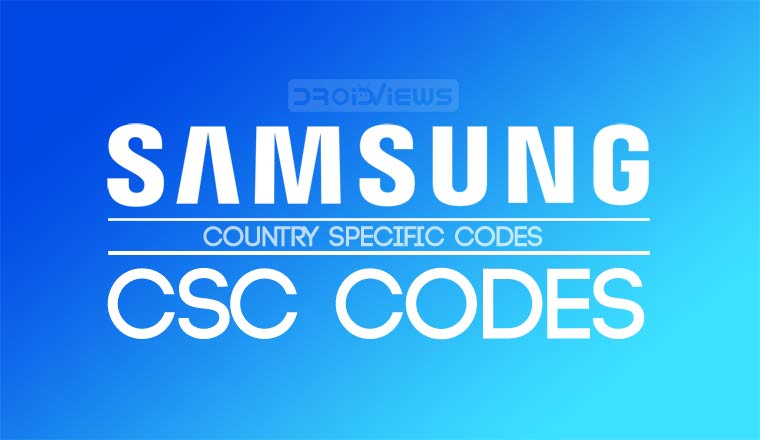 Samsung Csc Codes List All Change Csc On Samsung Devices