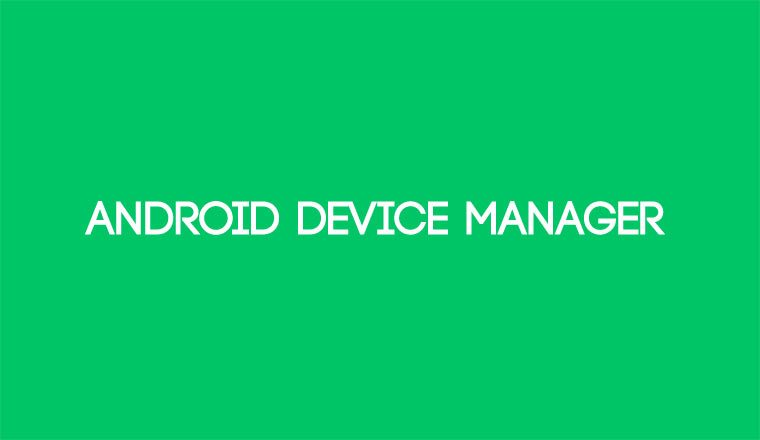 Android Device Manager