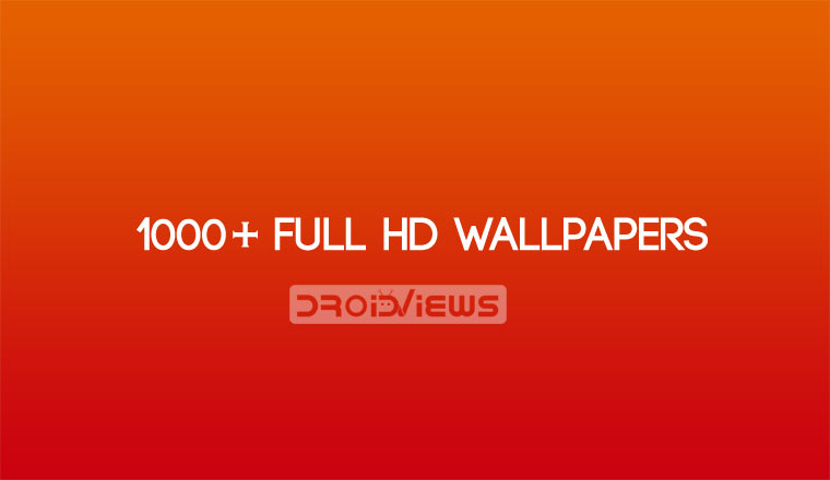 Download 1000 Full Hd Wallpapers For Android Devices