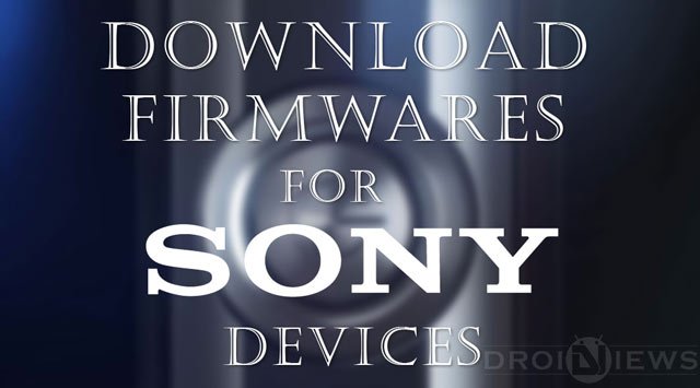 Download Latest Firmware For Xperia Devices With Xperifirm
