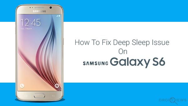 Fix Deep Sleep Issue on Samsung