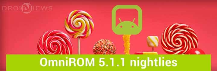 OmniROM 5.1.1 nightlies begin