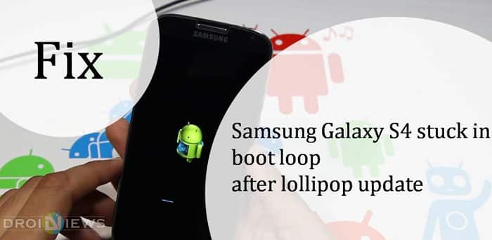 Galaxy S4 Bootloop Issue