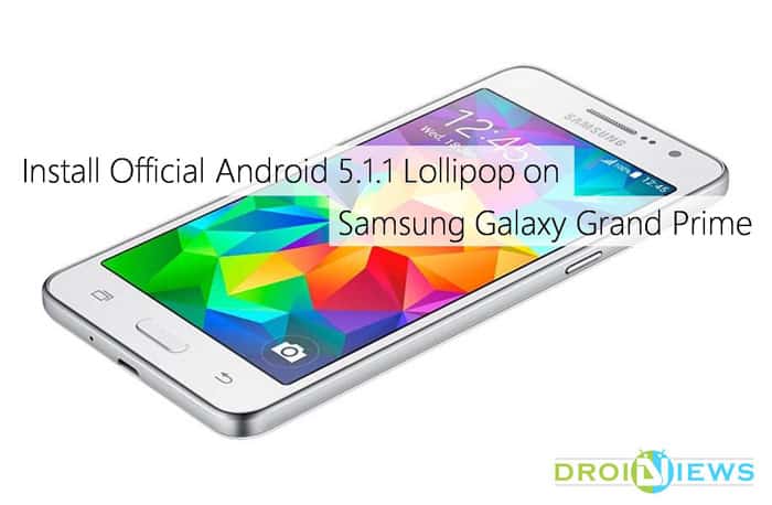 Install Official Android 5.1.1 Lollipop on Galaxy Grand Prime (SM-G531F)