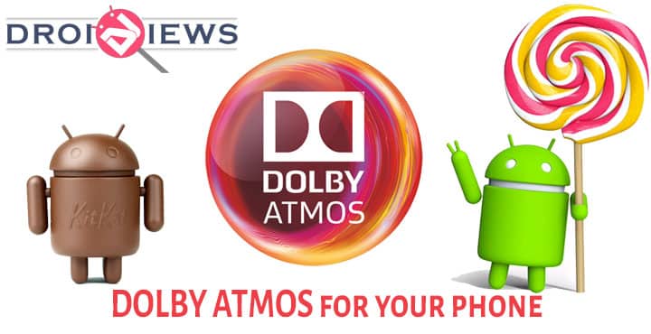 Enjoy Authentic Dolby Sound On Any Android Device 4 3 Onwards