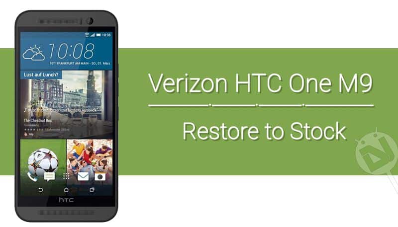 Restore Verizon HTC One M9 to Stock