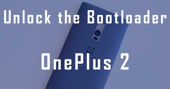 Unlock Bootloader on OnePlus 2