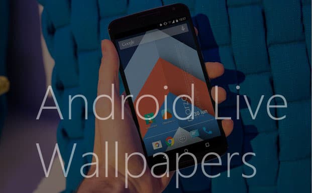 11 Beautiful Android Live Wallpapers To Animate Your Homescreen