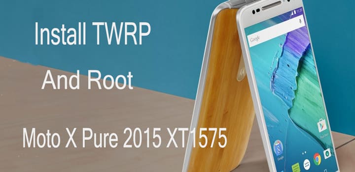 Root Moto X Pure 2015