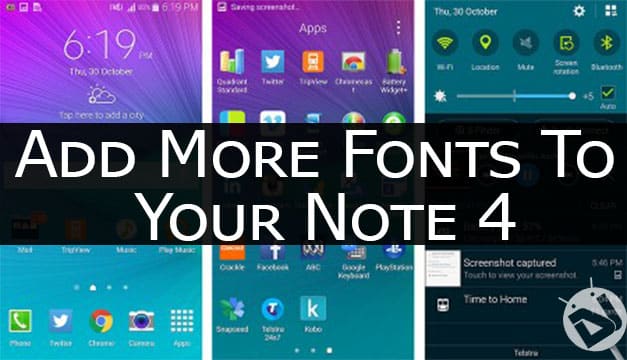 Custom Fonts on Galaxy Note 4