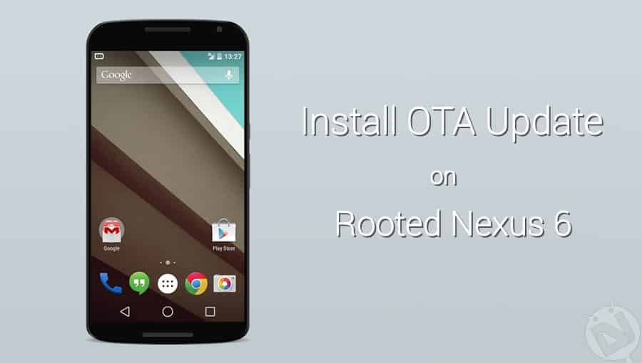 OTA Updates on Rooted Nexus 6