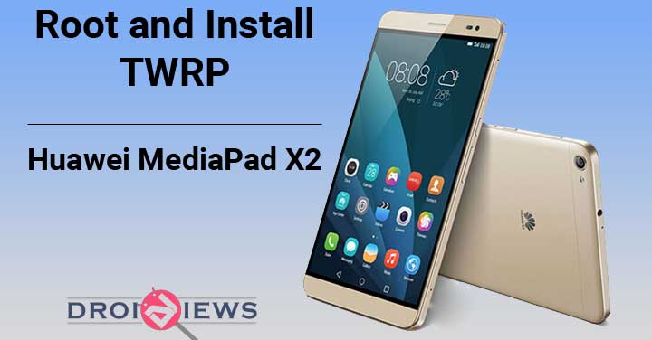 Root-and-TWRP-Huawei-MediaPad-X2