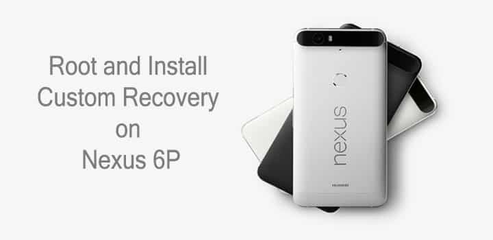 TWRP Recovery on Nexus 6P