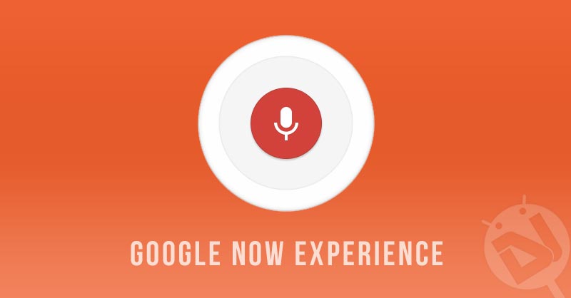 Google Now Experience Better