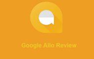 Google Allo Review