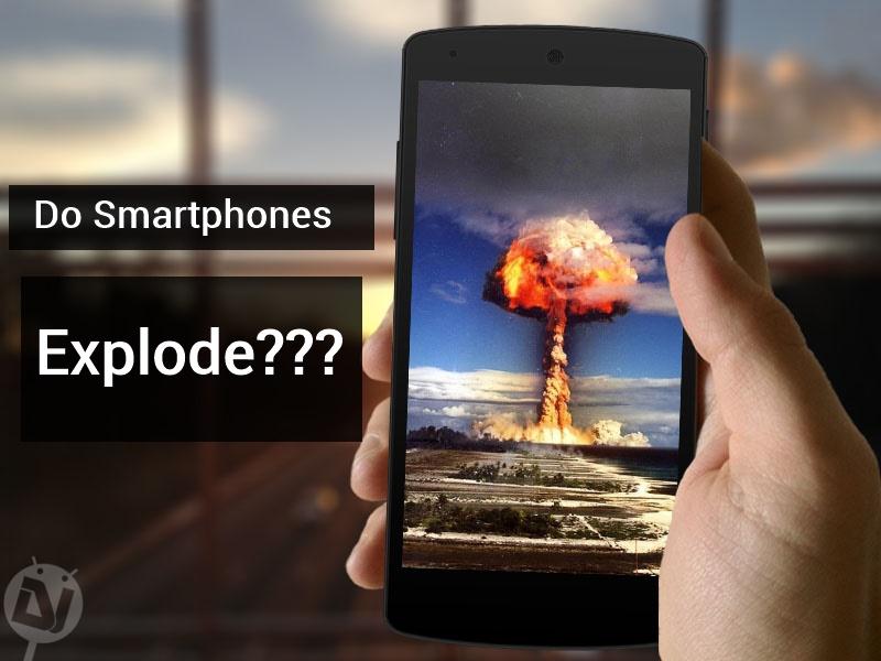 why do smartphones explode