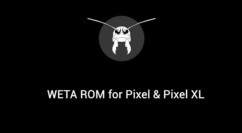 install weta rom on pixel xl