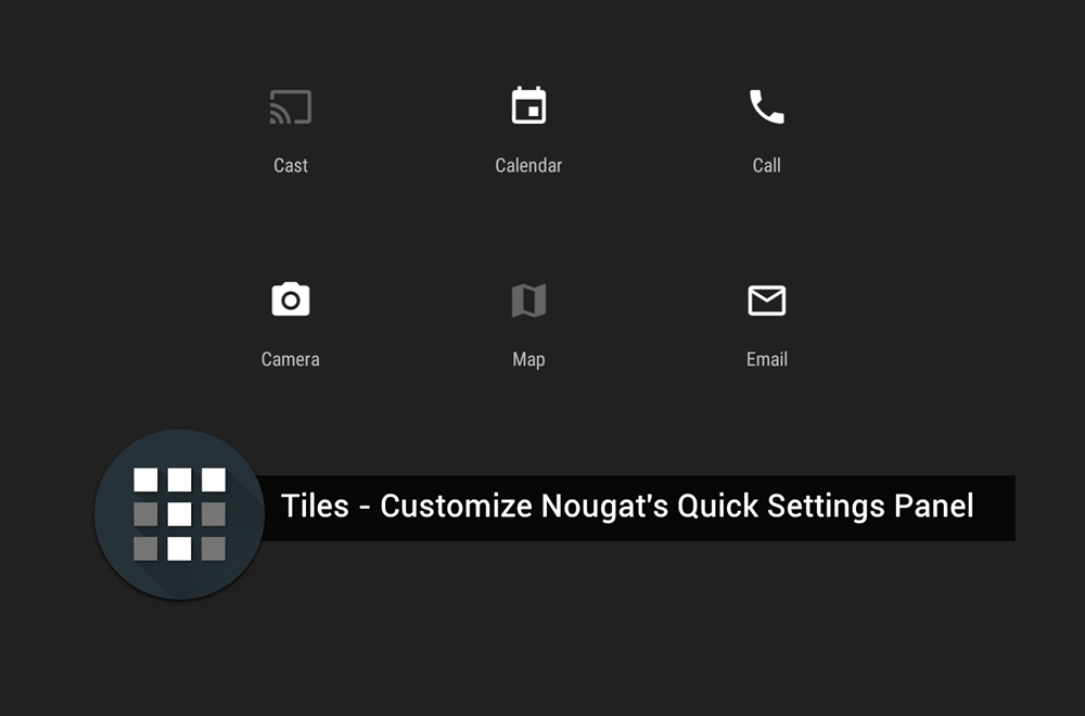 tiles cutomize nougat quick settings