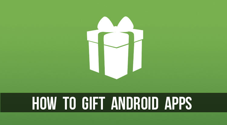 Gift Android Apps