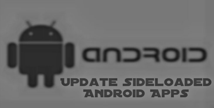update sideloaded android apps