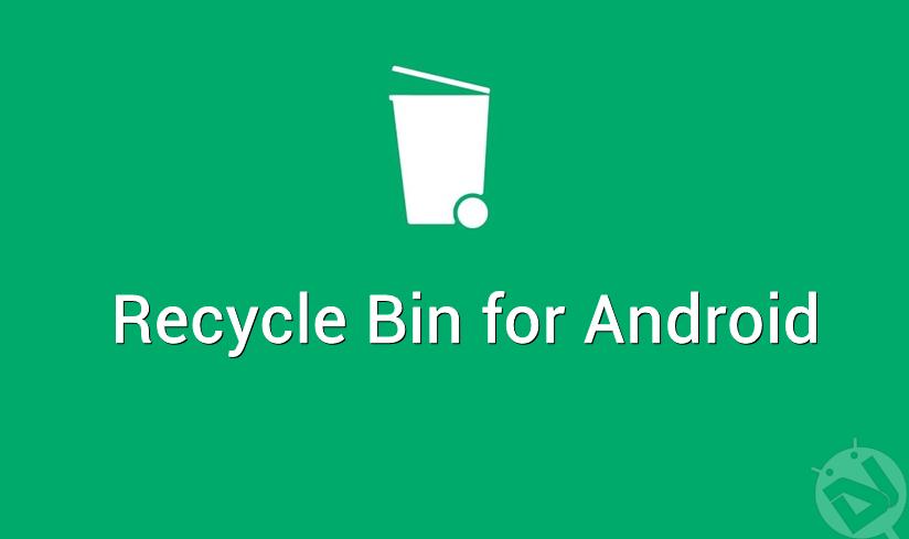 recycle bin on android