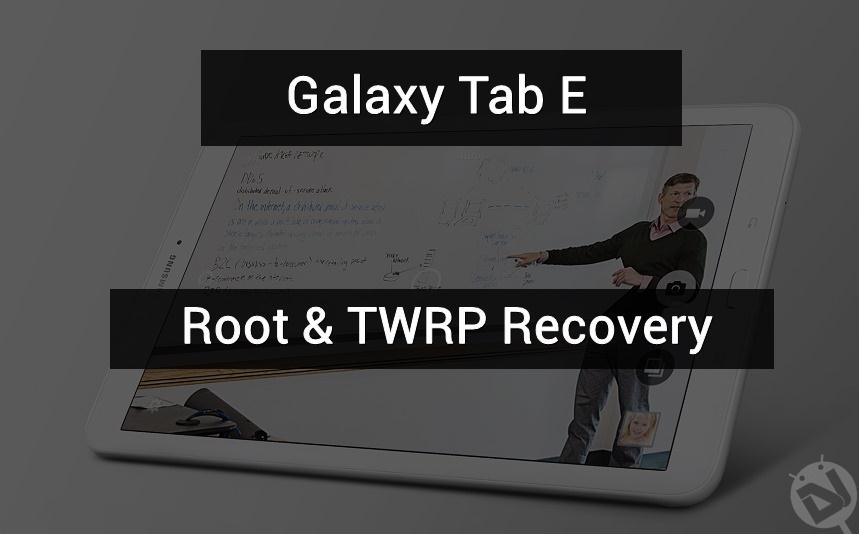 root galaxy tab e