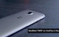 root oneplus 3 twrp modified nougat