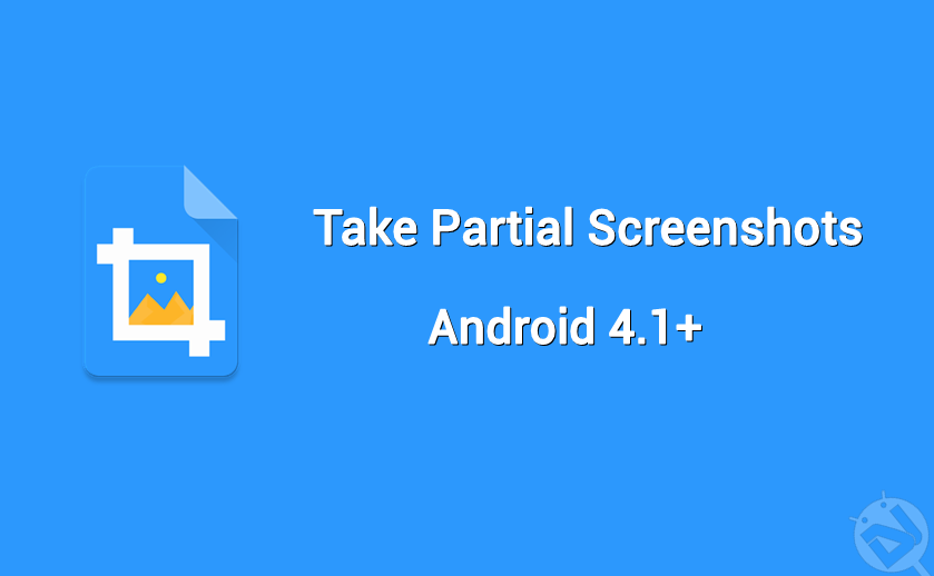 take partial screenshot android