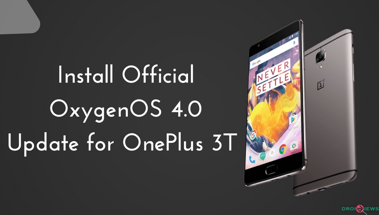 OxygenOS 4.0 Update on OnePlus 3T