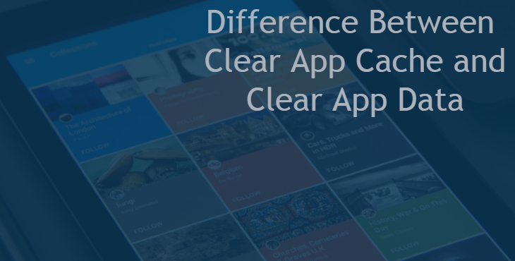 Difference Between Clear App Cache and Clear App Data