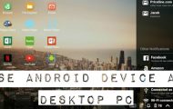 Use Android Device As Desktop PC