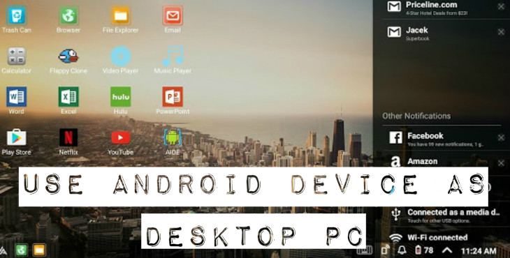 Use Android Device As Desktop PC