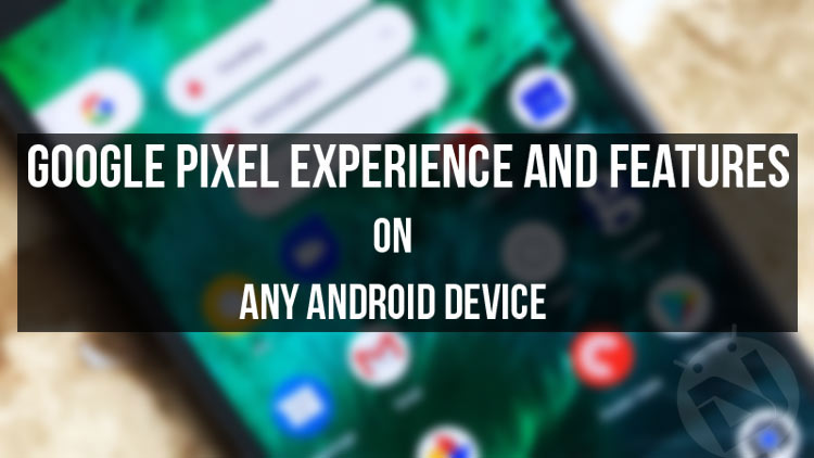 Google Pixel Experience