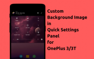 Custom Background - Quick Settings Panel on OnePlus 3/3T - Droid Views