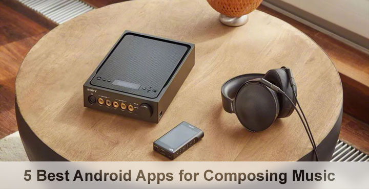 Best Music Composer Apps for Android