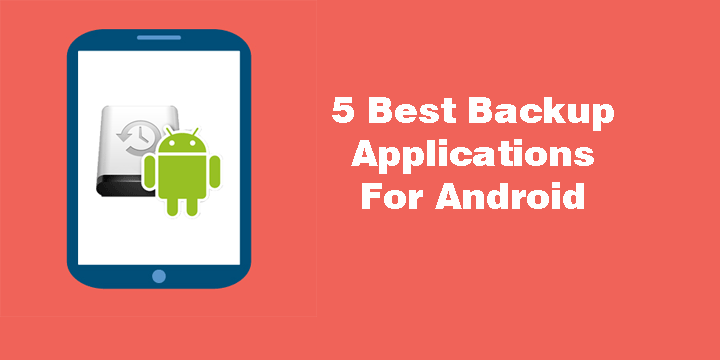 Best Backup Apps for Android