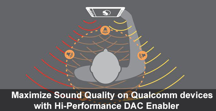 Maximize Sound Quality - Sound Quality on Qualcomm Devices - Droid Views