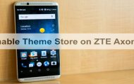 ZTE Axon 7 - Enable Theme Store on ZTE Axon 7 - Droid Views
