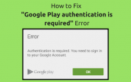 Fix Google Play - Google Play Authentication Error - Droid Views