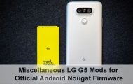 LG G5 and LG V20 Mods - Official Android Nougat Firmware - Droid Views