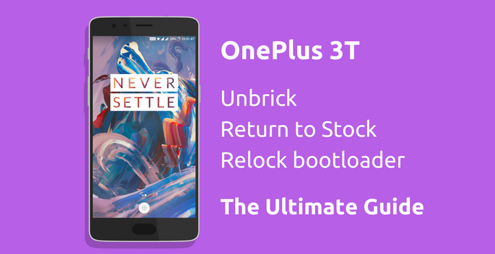 oneplus3-unbrick-relock-back-to-stock