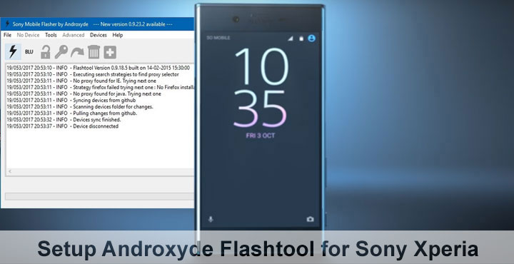 Androxyde Flashtool - Sony Xperia Devices - Droid Views