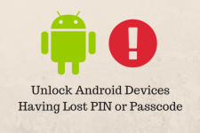 Unlock Android - Devices Having Lost PIN or Passcode - Droid Views