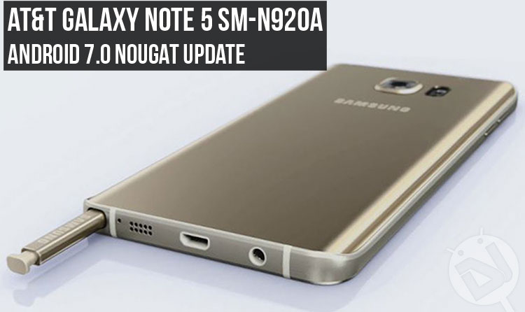 Android Nougat - Galaxy Note 5 - Droid Views