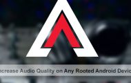 Audio Quality - Rooted Android Device - Droid Views