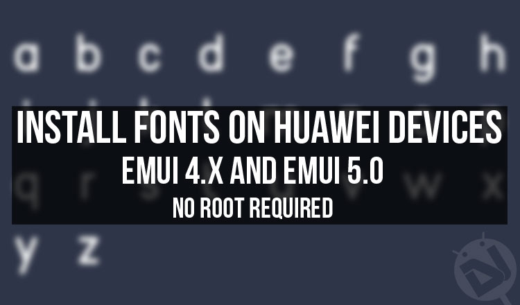 Download Fonts - Huawei EMUI - Droid VIews