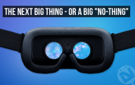VR - VR - The Next Big Thing or a No Thing - Droid Views